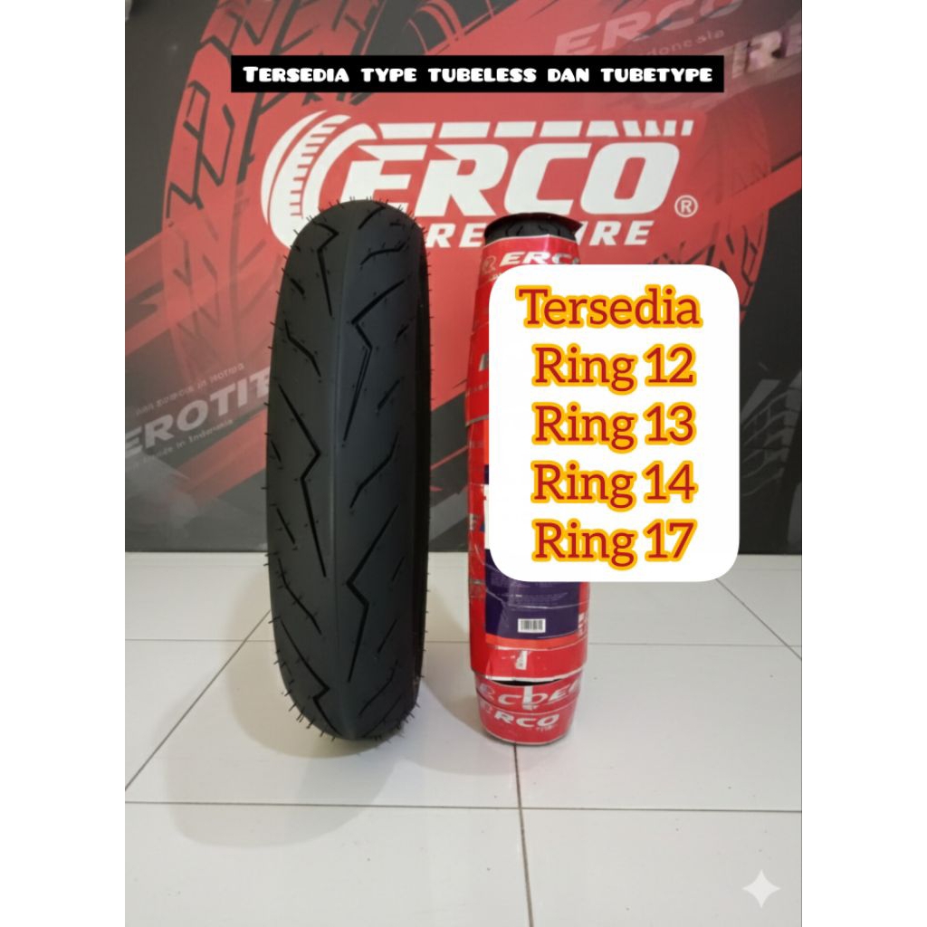 ban ERCO ring 12,13,14,17 tubeless dan tubetype