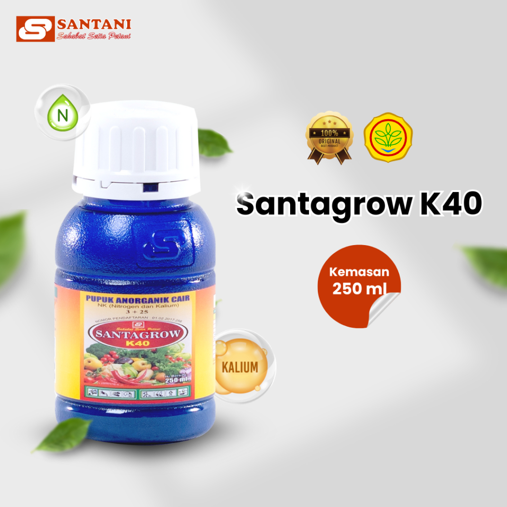 SANTAGROW K40 | Tingkatkan Hasil Dan Kualitas Tanaman