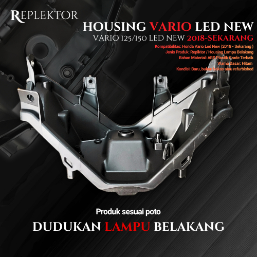 REFLEKTOR/HOUSING VARIO 125/150 LED NEW DUDUKAN LAMPU BELAKANG UNTUK CUSTOM HOUSING VARIO 125/150/VA