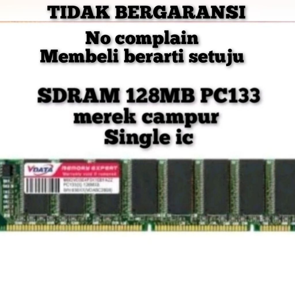 SDRAM 128MB PC 133 SINGEL ic atau 8 ic TIDAK BERGARANSI