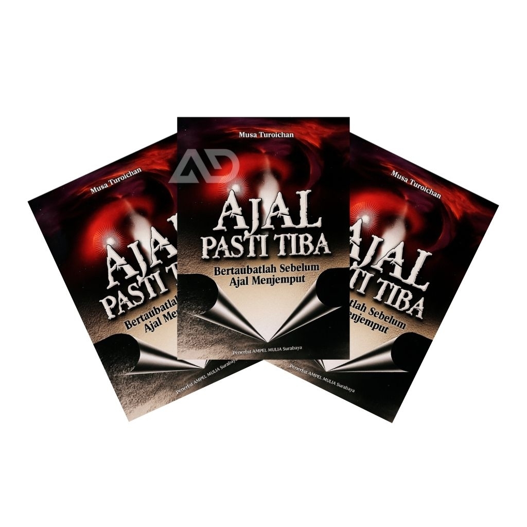 Ajal pasti tiba_bertaubatlah sebelum ajal menjemput