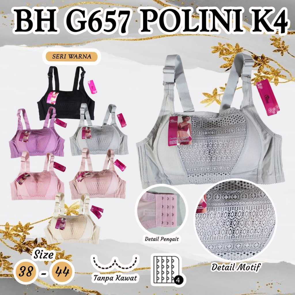 BH POLINI G 657 BH KELAMBU KAIT 4 MEWAH TANPA KAWAT (1PCS) (3PCS)