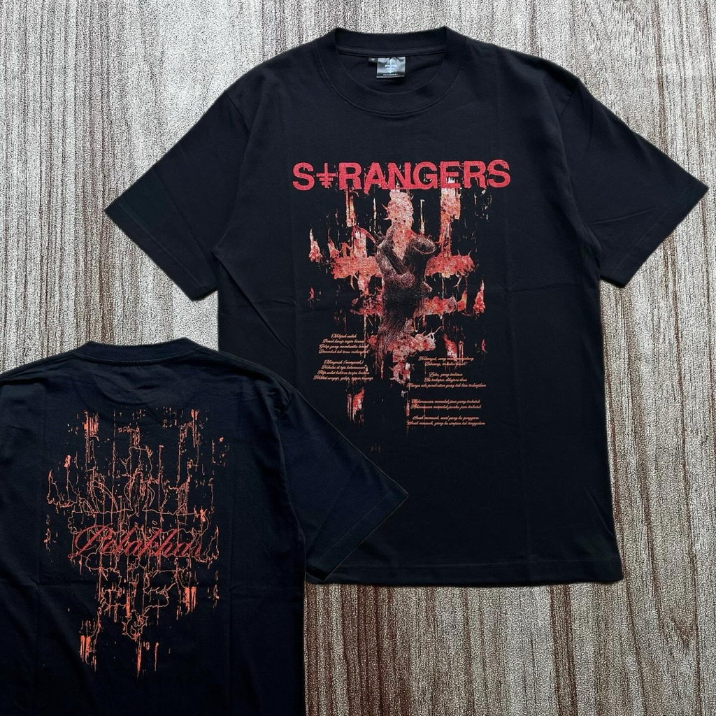 READY STOCK - T-shirt Strangers - Pelakhar UNISEX