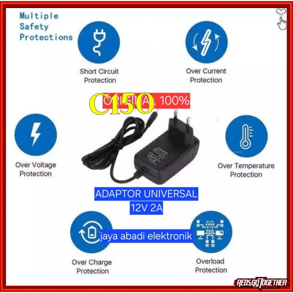 C150 100% ORI  Compatibel 5.5mm 2.1 mm Adaptor Multifungsi DC 12V 2A VOLT ADAPTER POWER COLOKAN LIST