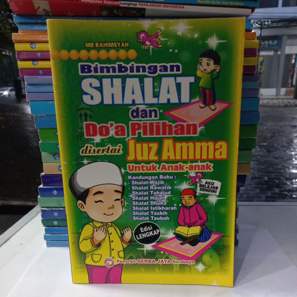 Buku bimbingan shalat dan doa pilihan disertai juz amma