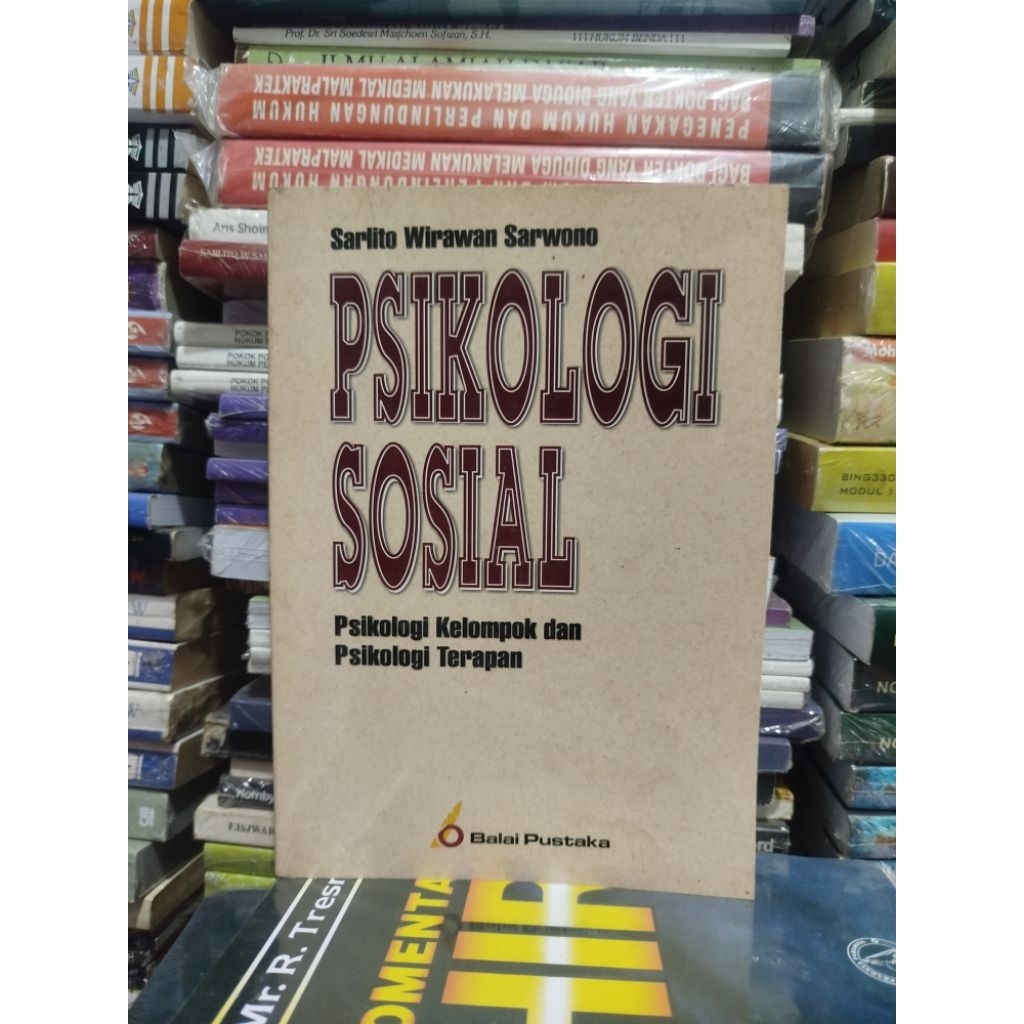 Buku Psikologi Sosial Psikologi Kelompok dan Psikologi Terapan