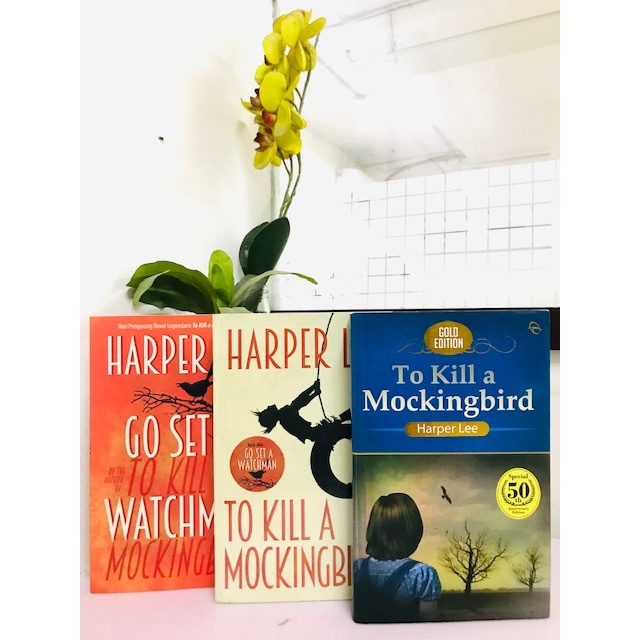 To Kill a Mockingbird dan Go Set A Watchman Terjemahan by Harper Lee Terjemahan