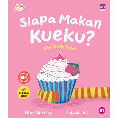 Gramedia Batam - Siapa Makan Kueku?