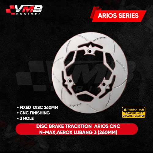 DISC BRAKE TRACKTION ARIOS SERIES BEAT/VARIO (220MM)/ NMAX 260MM/MIO 220 MM/JUPITER Z 300 MM