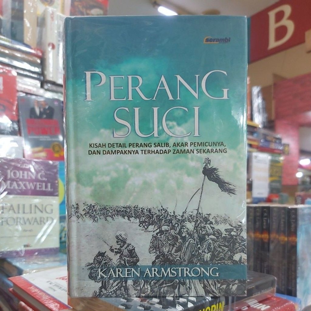 Buku PERANG SUCI by Karen Amstrong Kisah detail perang salib akar pemicunya dan dampaknya terhadap z