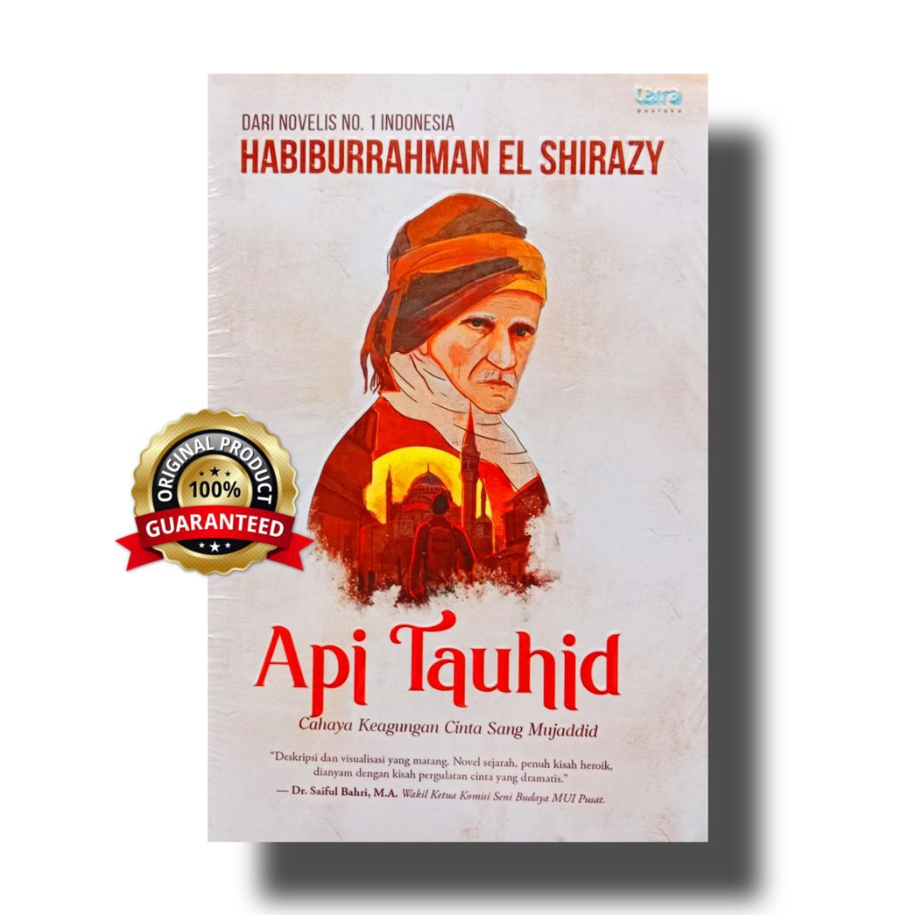Api Tauhid - Habiburrahman El Shirazy / Buku Api Tauhid