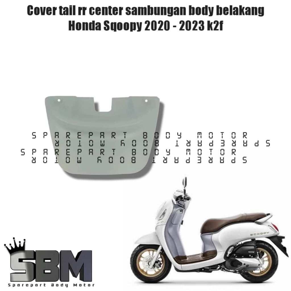 Cover Tail rr Center Sambungan Body Belakang Honda Scoopy 2020 2023 K2F Warna Putih Doff Original