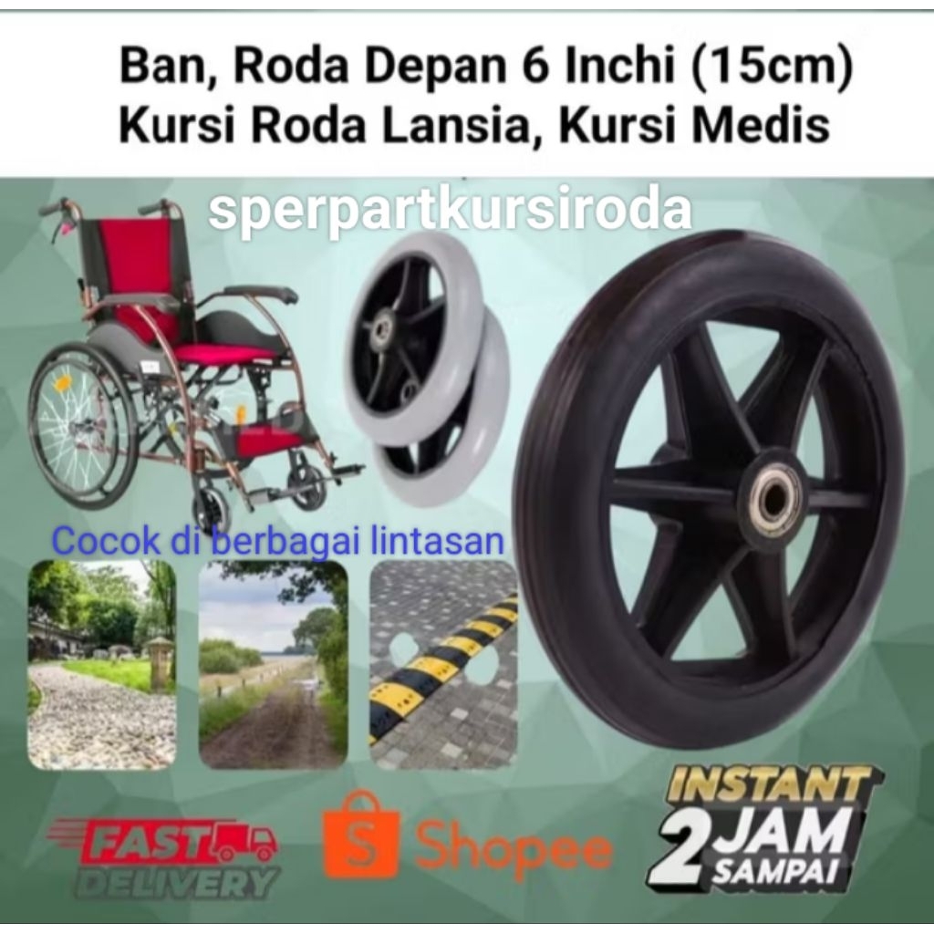 BAN,RODA DEPAN 6 INCHI (15CM) KURSI RODA UNIVERSALr