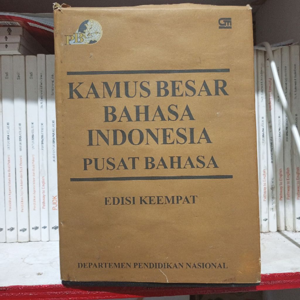KBBI Kamus Besar Bahasa Indonesia Pusat Bahasa Edisi keempat.