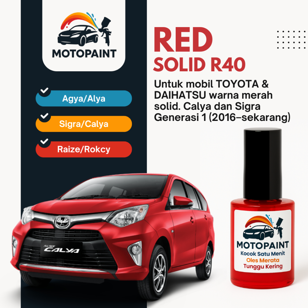 Cat Oles Mobil – Cat Baret Mobil – Touch Up Paint Red Solid R40 Toyota Calya dan Sigra 2016-2025 War