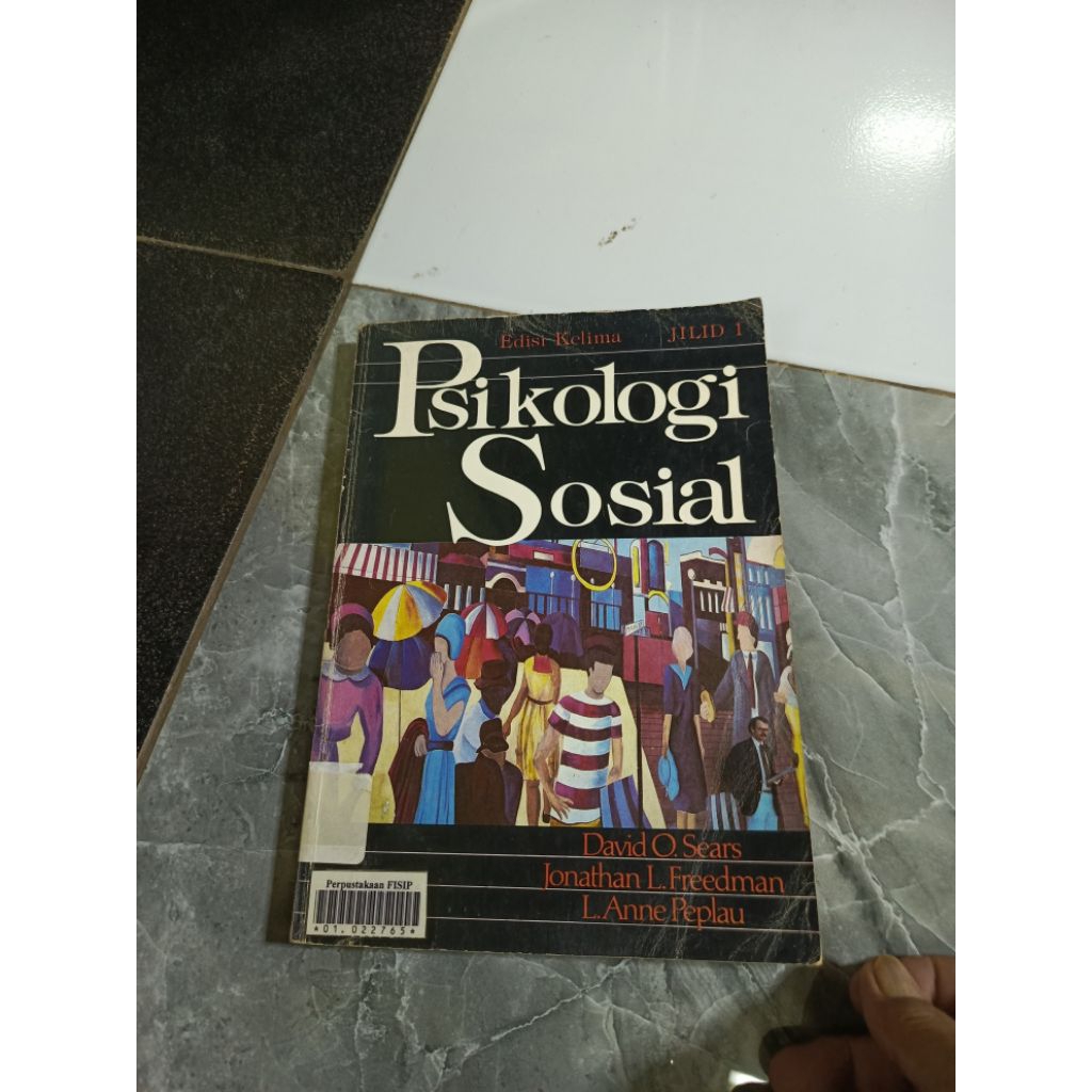 Psikologi Sosial JILID 1- David O. Sears dkk-Di GB2 kode M1
