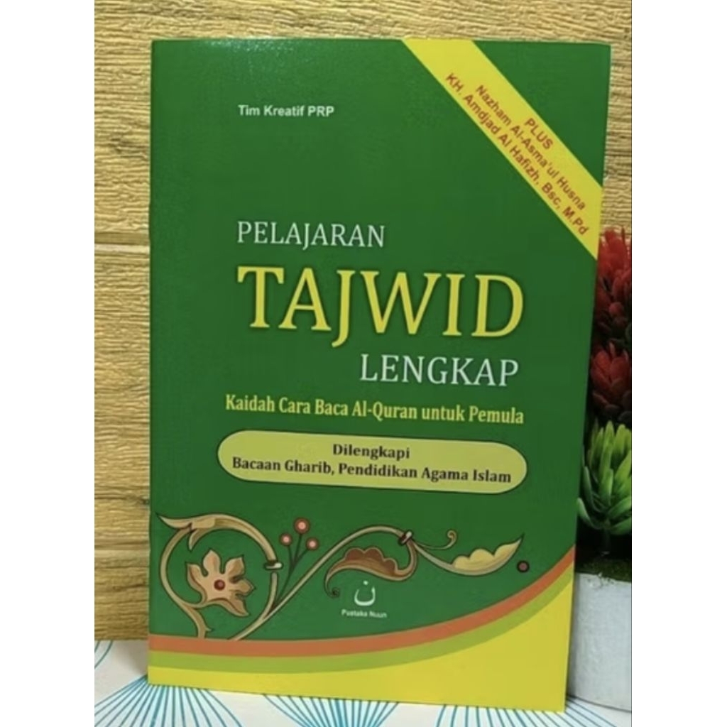 Pelajaran TAJWID Lengkap dilengkapi Nazham Asmaul Husna