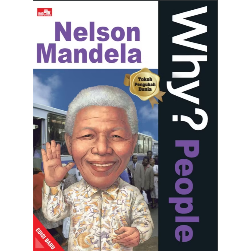 Why? People - Nelson Mandela (Edisi Baru)