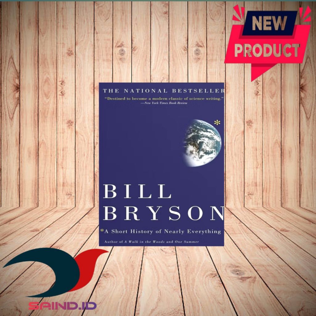 A Short History Of Nearly Everything By Bill Bryson