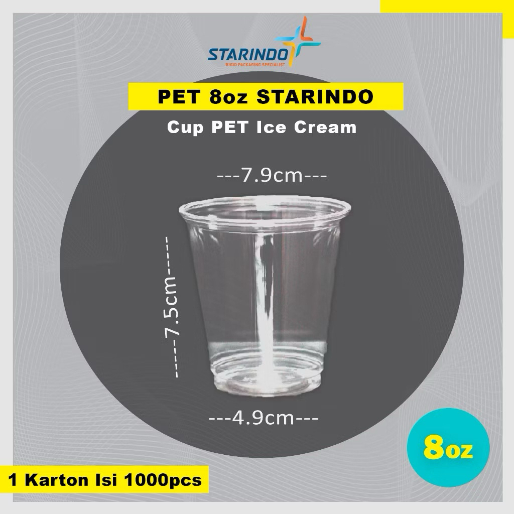 GELAS PLASTIK PET STARINDO 8OZ / GELAS ICE CREAM 8OZ / CUP SUNDAE PET 8OZ / GELAS PLASTIK PET / CUP 