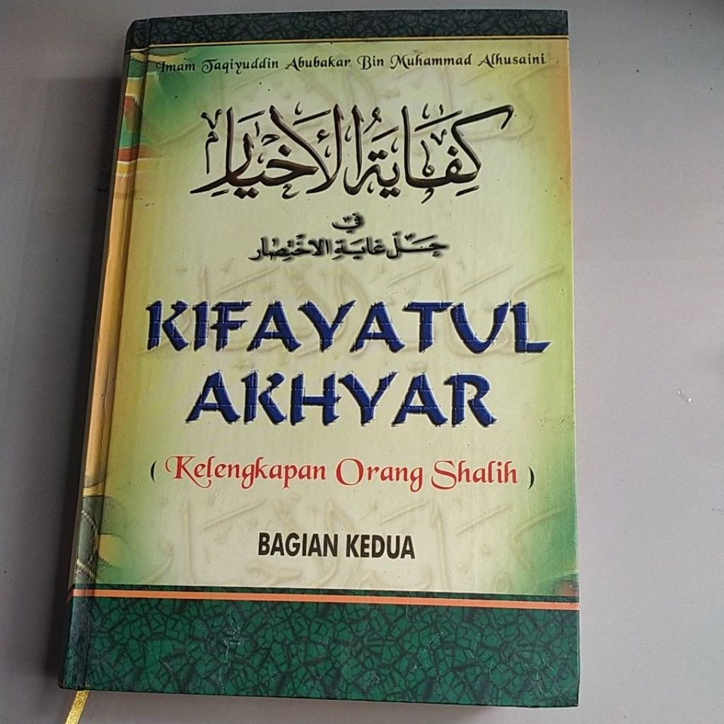 TERJEMAHAN KITAB KIFAYATUL AKHYAR BAGIAN KEDUA