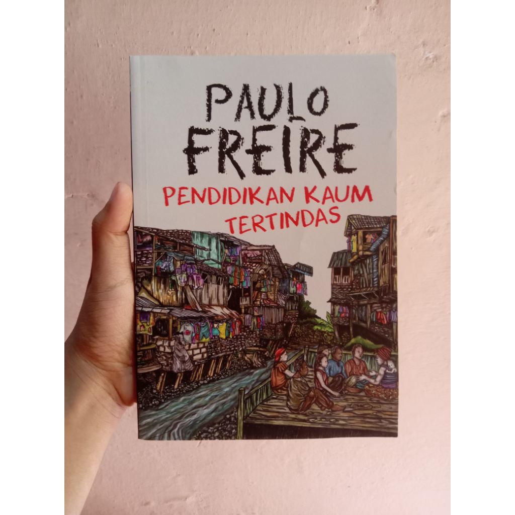 Pendidikan Kaum Tertindas Preloved