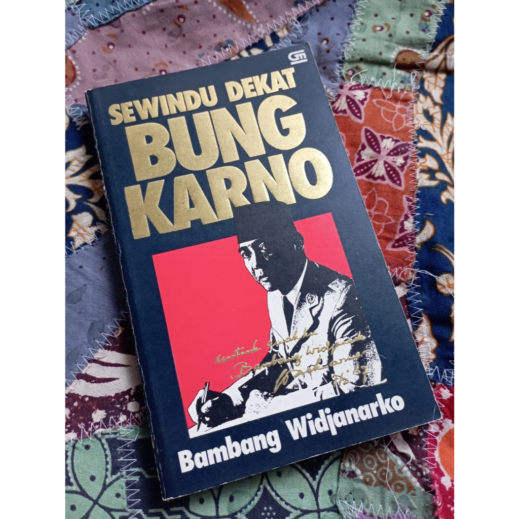 Sewindu Dekat Bung Karno - Bambang Widjanarko