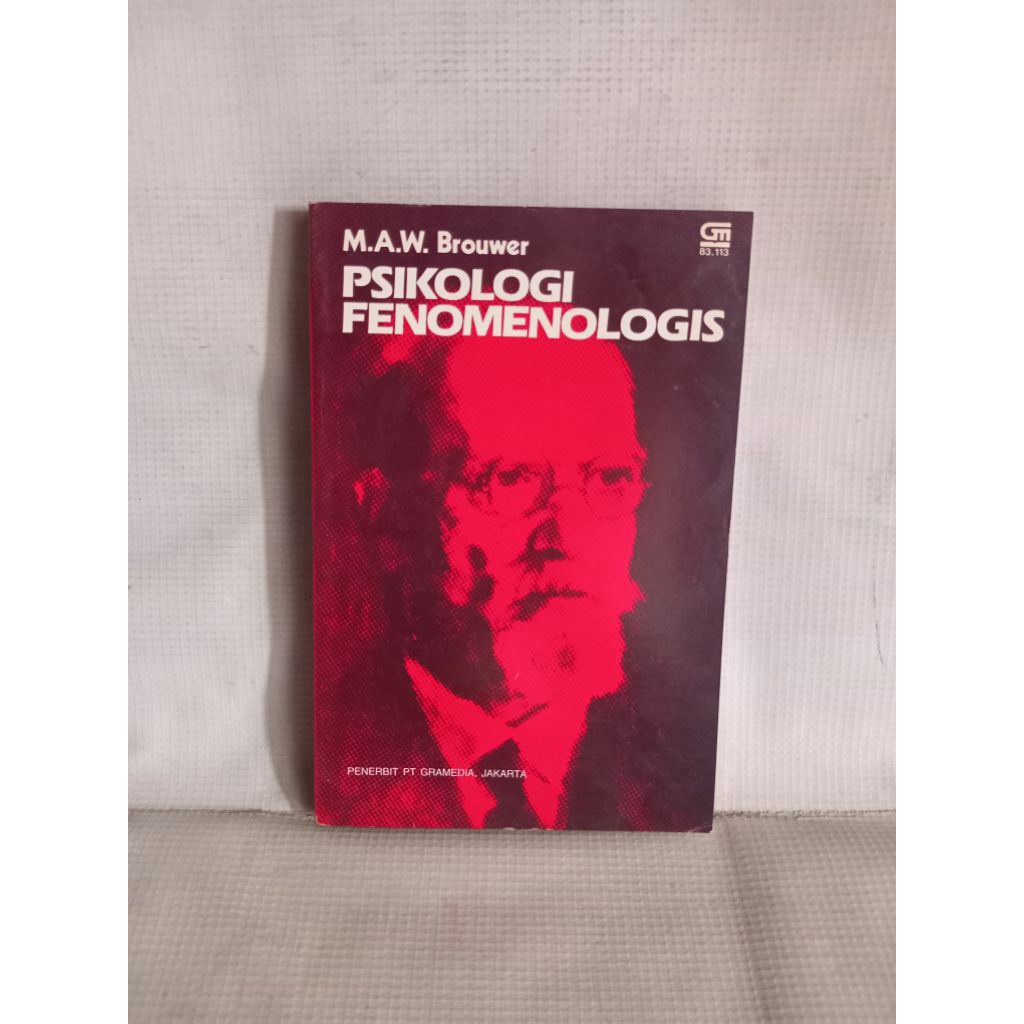 PSIKOLOGI FENOMENOLOGIS OLEH M.A.W. Brouwer