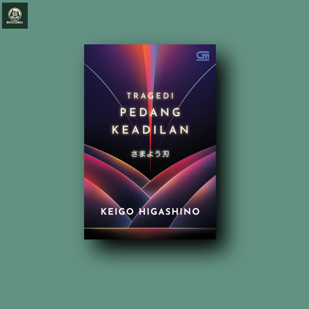 Tragedi Pedang Keadilan - Keigo higashino