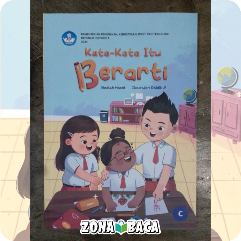 Kata Kata Itu Berarti - Literasi Pojok Baca - Kemendikbud