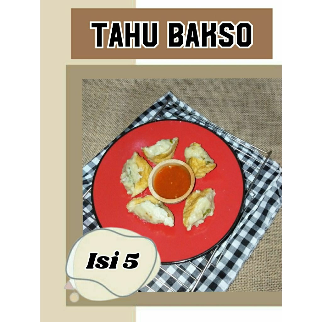 [Khusus Batam] Tahu Bakso / Tahu Isi Baso Ayam Frozen Food Halal Isi 5 Pcs