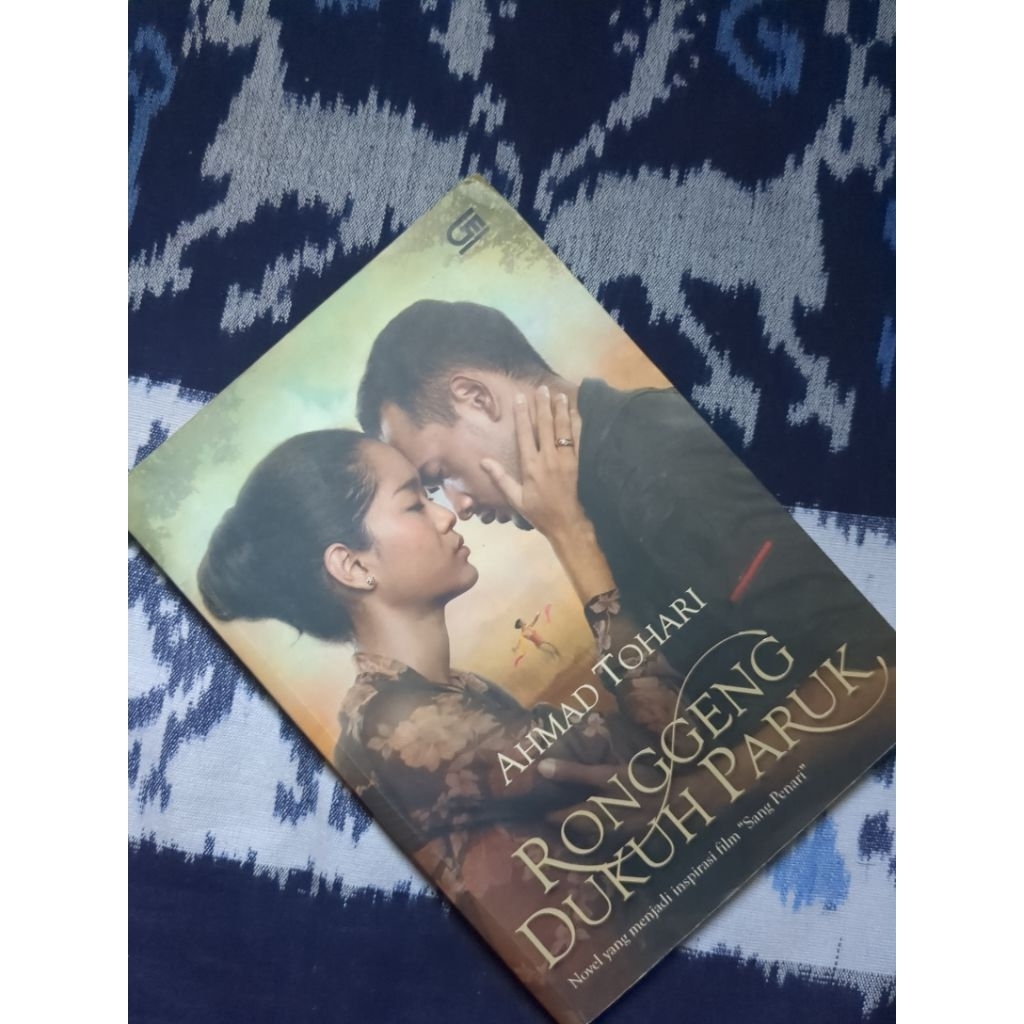 (Original) Ronggeng Dukuh Paruk - Ahmad Tohari