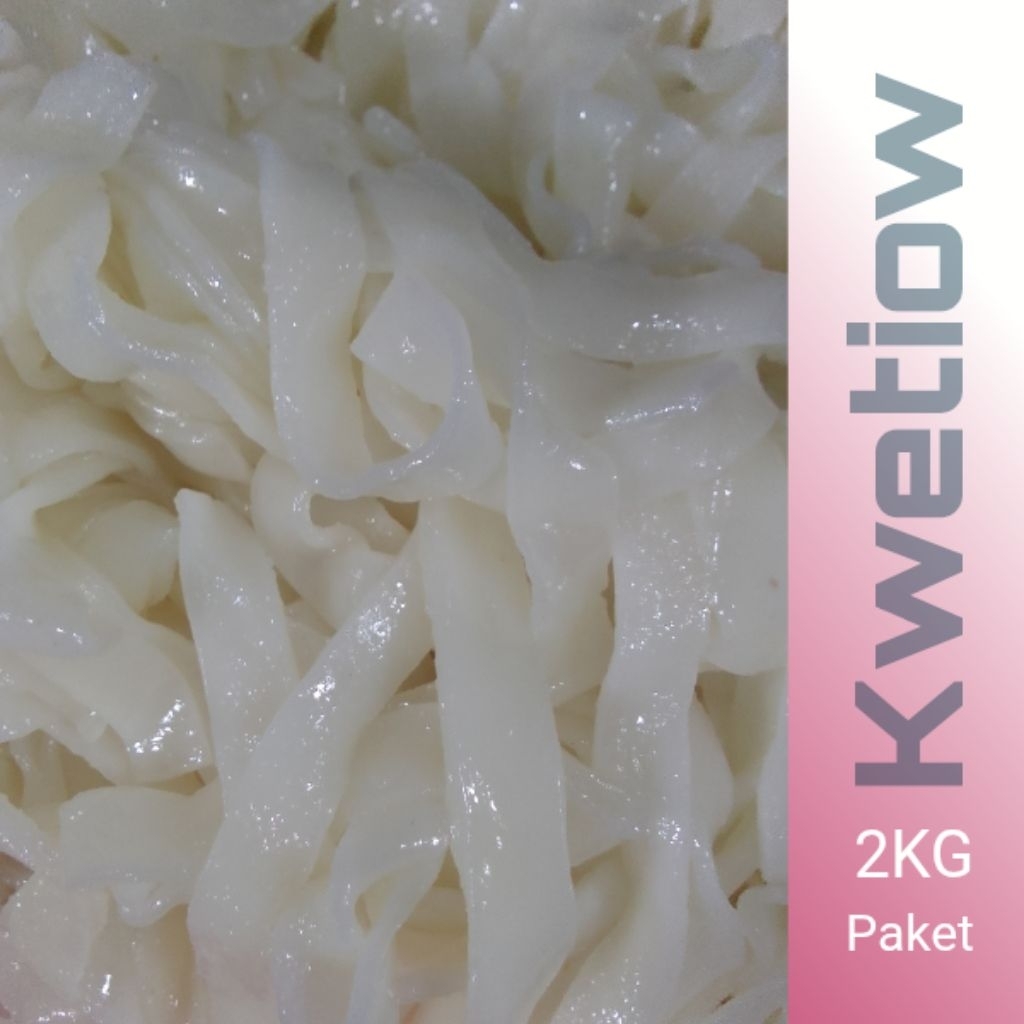 kwetiau /mie tiau /kwetiau basah lezat dan kenyal 2kg