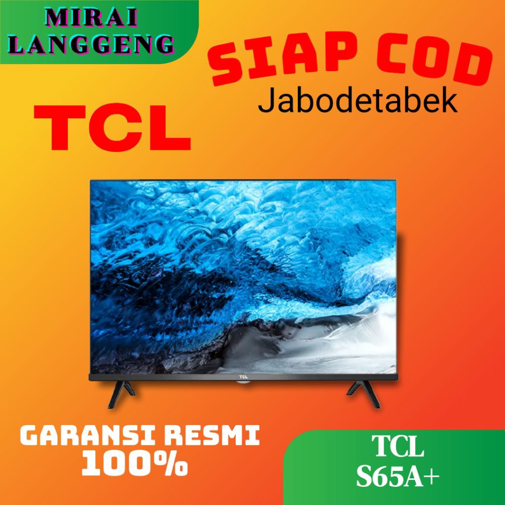 TCL 40S65A / S65A / 40 INCH TCL AI Smart Android TV