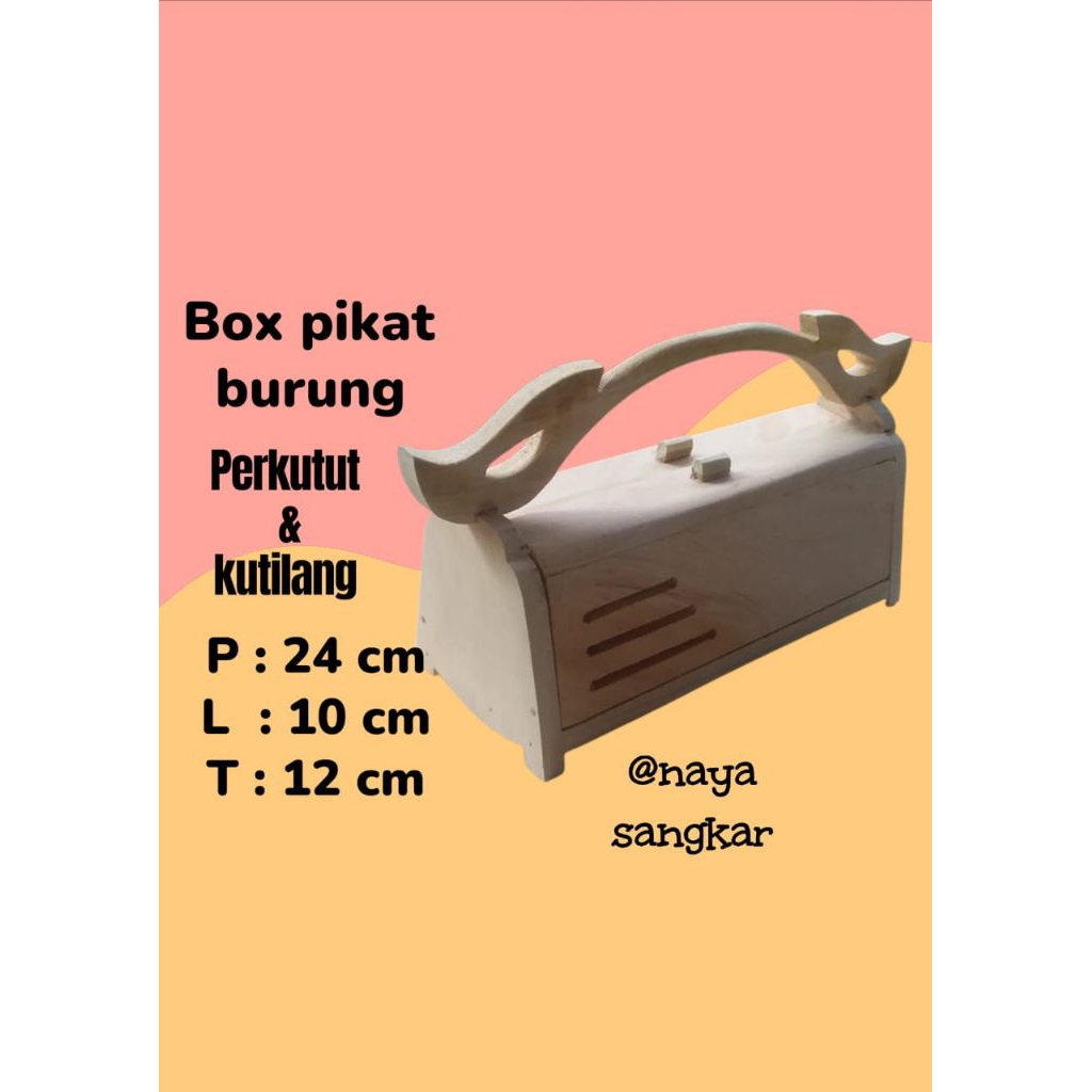 kotak pikat burung kutilang dan perkutut, box pikat kutilang perkutut model aesthetic