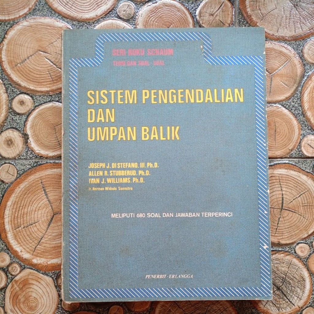 ORIGINAL BEKAS BUKU SERI SCHAUM TEORI DAN SOAL SOAL : SISTEM PENGENDALIAN DAN UMPAN BALIK MELIPUTI 6