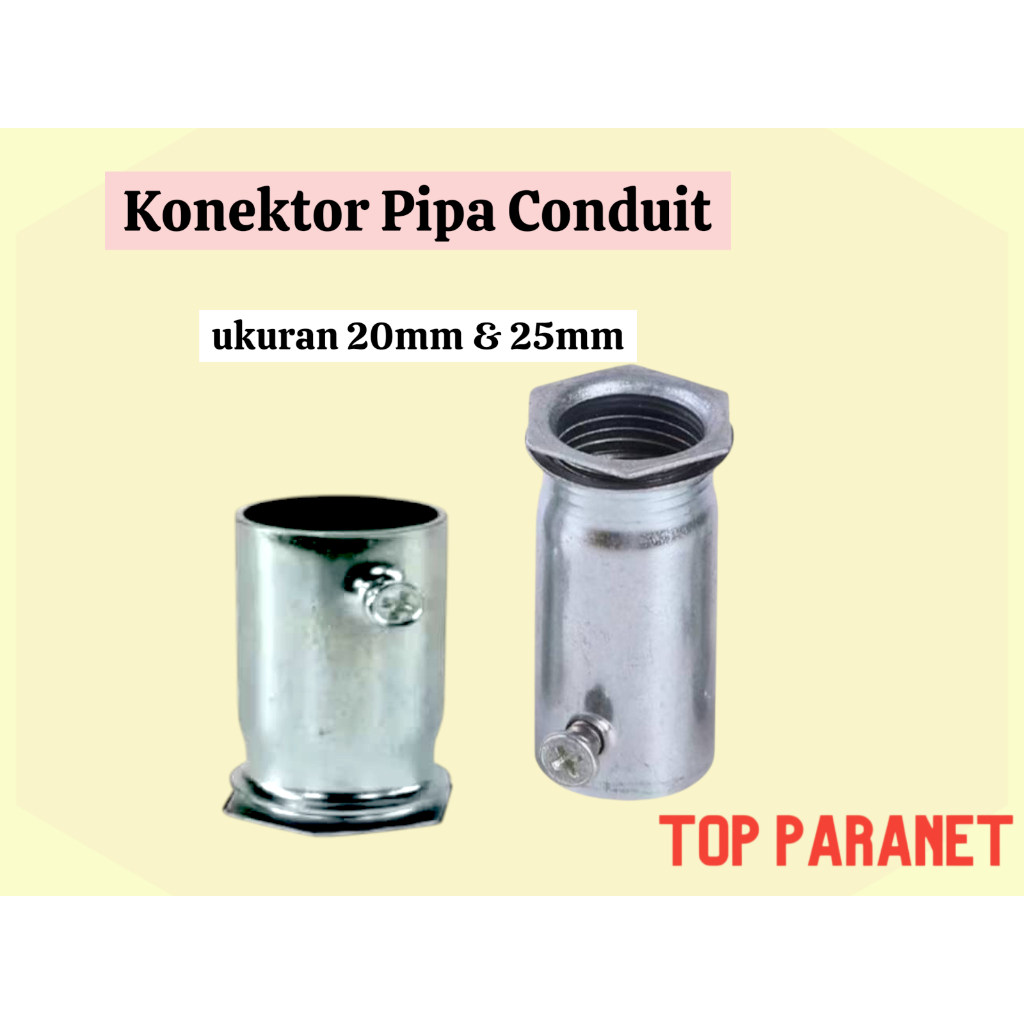 Connector Coupling Conduit (Pipe to Box) | Sambungan Pipa Conduit | Konektor Pipa Conduit | Set Scre