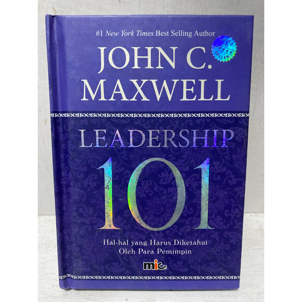Buku Original LEADERSHIP 101 HAL-HAL YANG HARUS DIKETAHUI OLEH PARA PEMIMPIN - JOHN C. MAXWELL