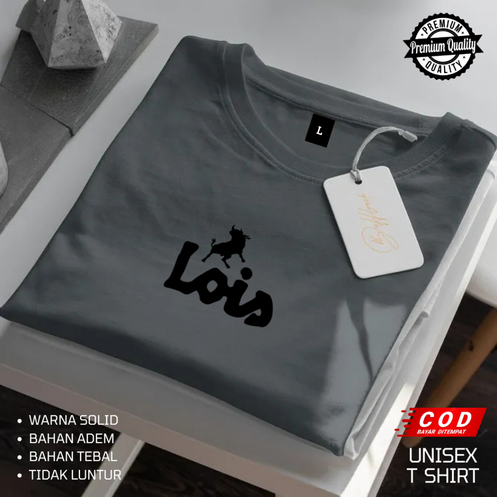 Kaos Pria Distro Original Lois T-Shirt Lengan Pendek | Baju Katun Kaos Premium Laki Laki & Wanita