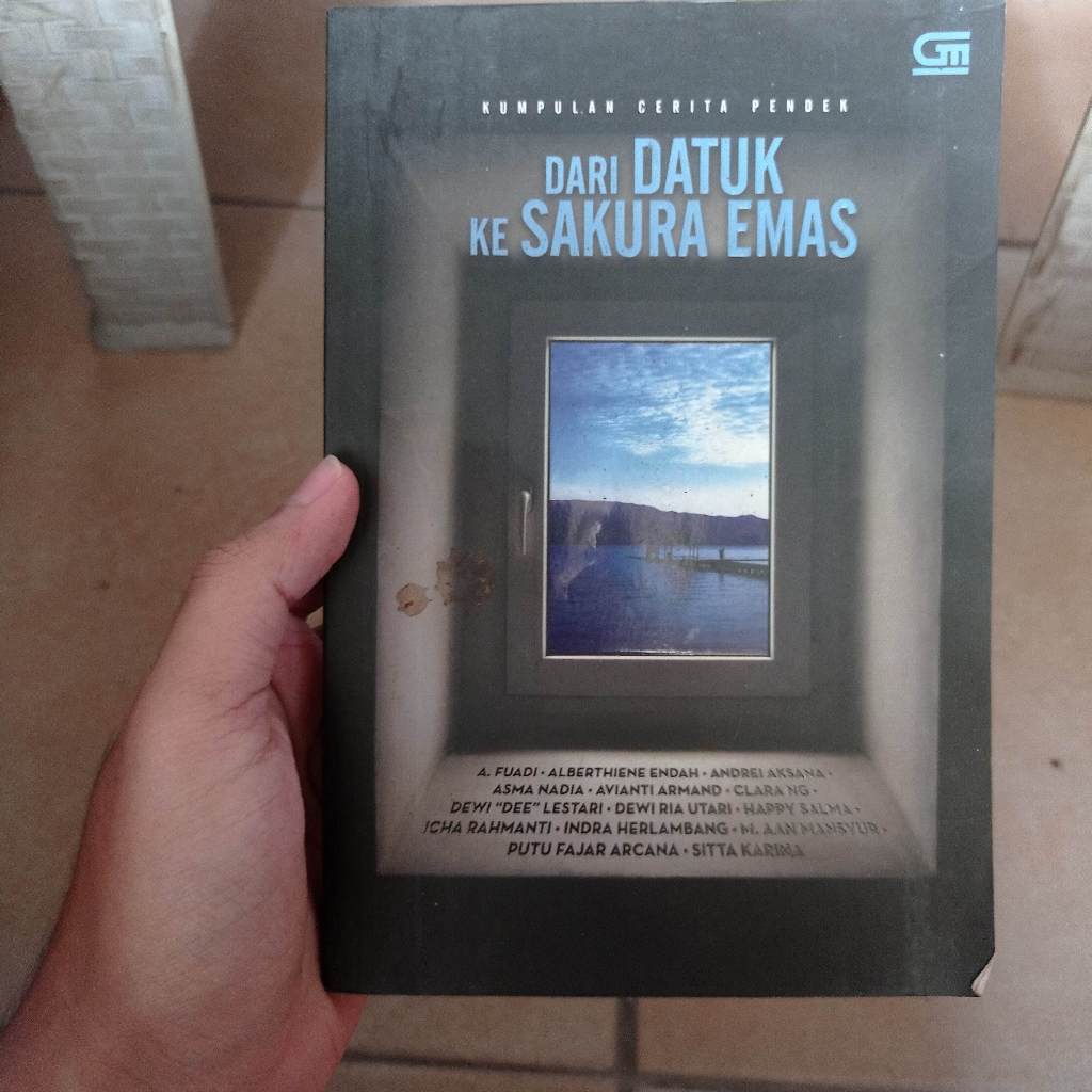 [Preloved] Dari Datuk ke Sakura Emas  Ahmad Fuadi ,  Alberthiene Endah ,  Andrei Aksana ,  Asma Nadi