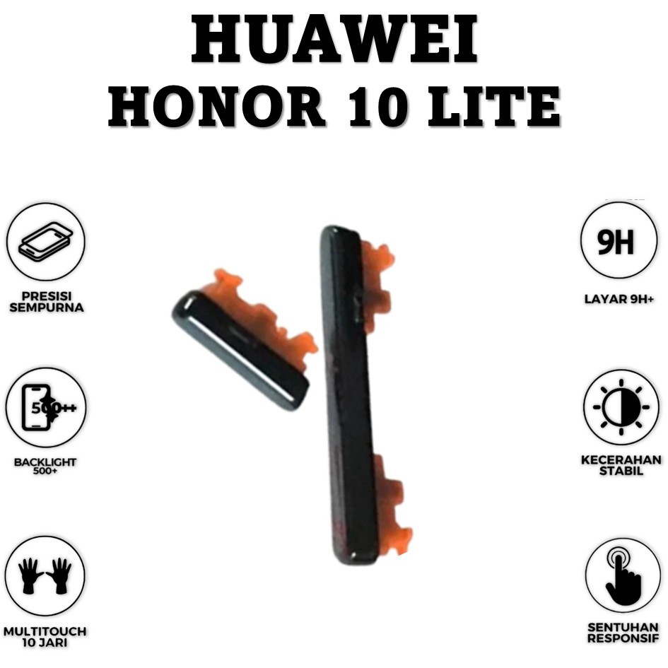TOMBOL LUAR ON/OFF & VOLUME HONOR 10 LITE