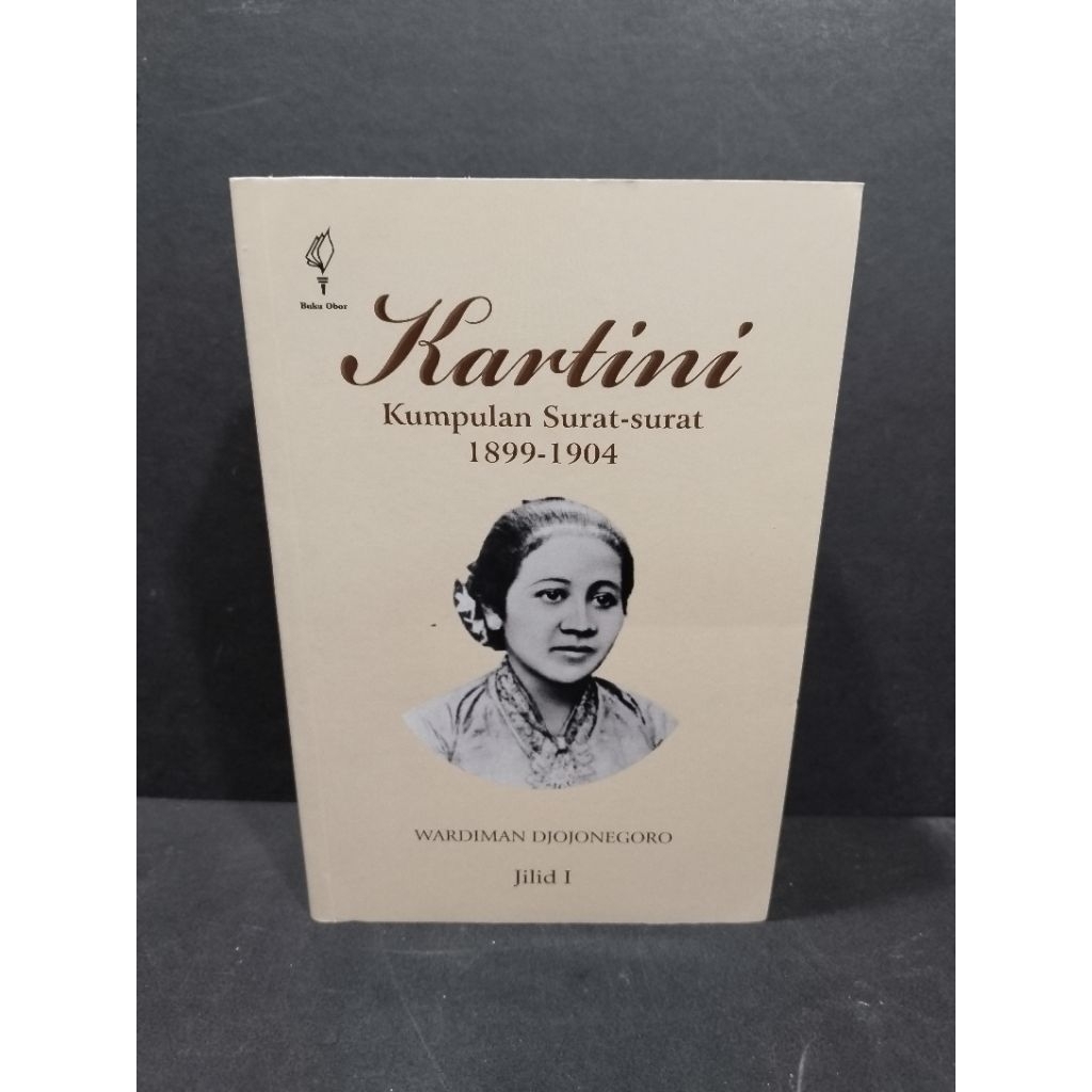 Buku original KARTINI KUMPULAN SURAT SURAT 1899-1904 by Wardiman Djojonegoro JILID 1