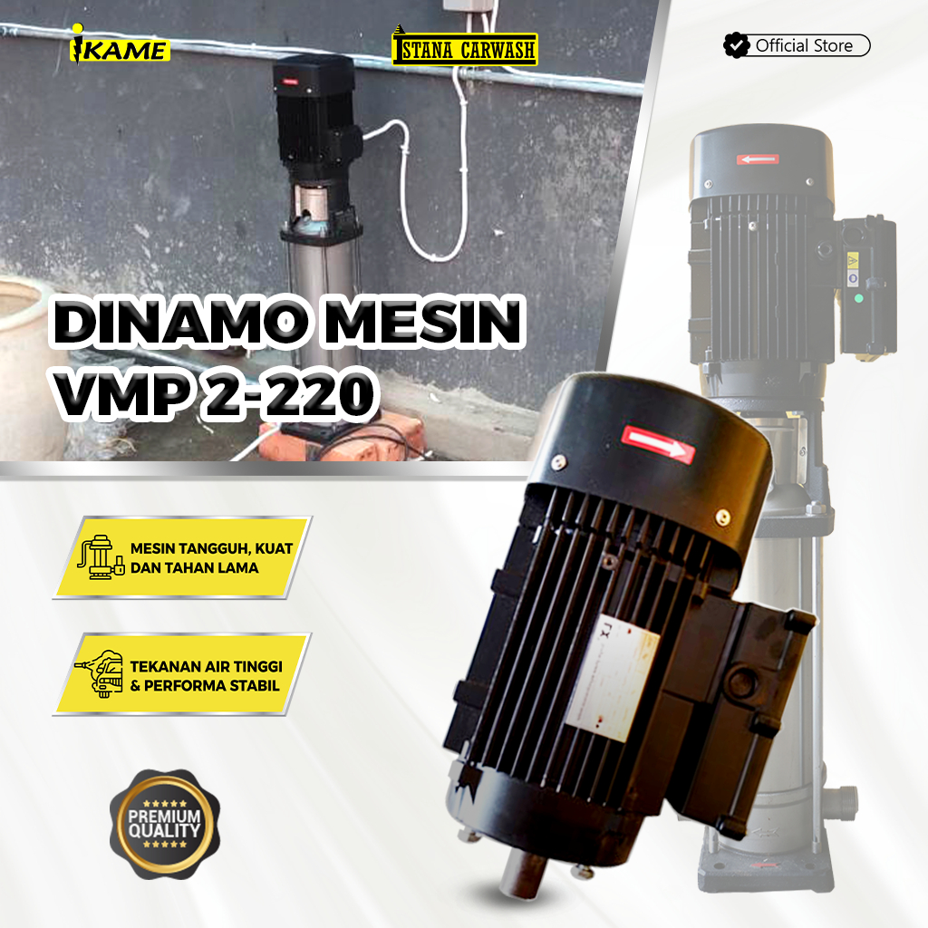 Dinamo Mesin High Pressure VMP 2-220  IKAME