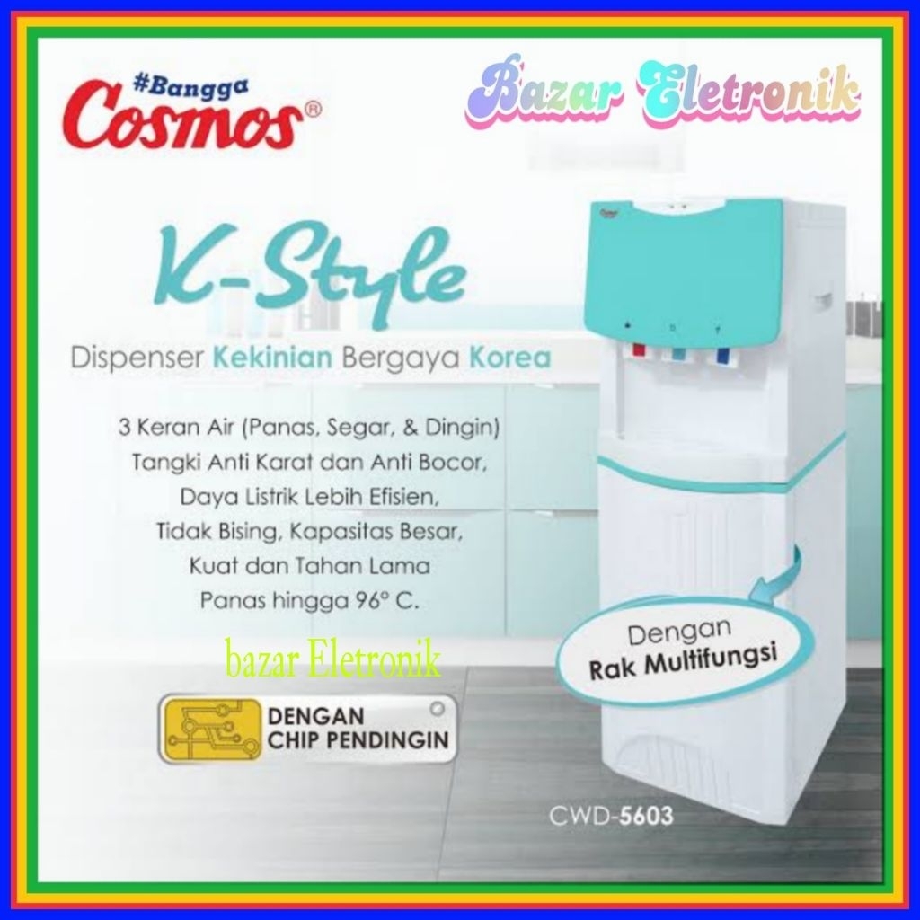 DISPENSER COSMOS CWD 5603 / COSMOS CWD 5603 / DISPENSER COSMOS PAMAS SEHAR DINGIN