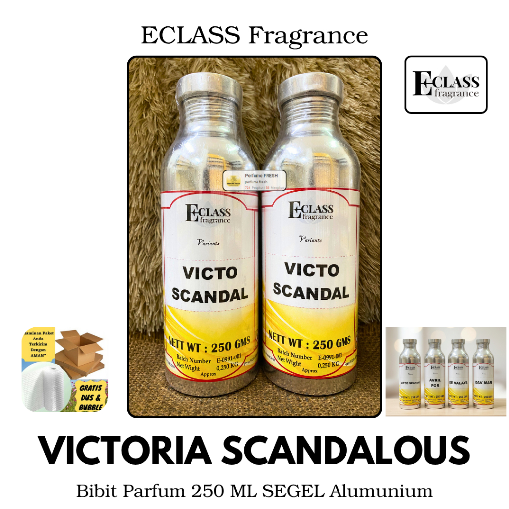 Bibit Parfum ECLASS // VICTORIA SCANDALOUS Murni 250 ML SEGEL Alumunium - Biang Parfum Murni Wanita 