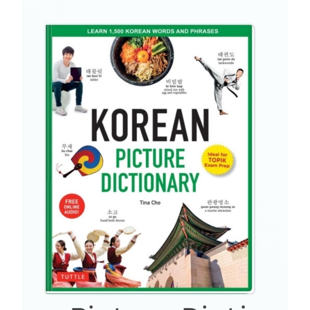 Korean Picture Dictionary: Learn 1,500 Korean Words and Phrases - Ideal for TOPIK Exam Prep
