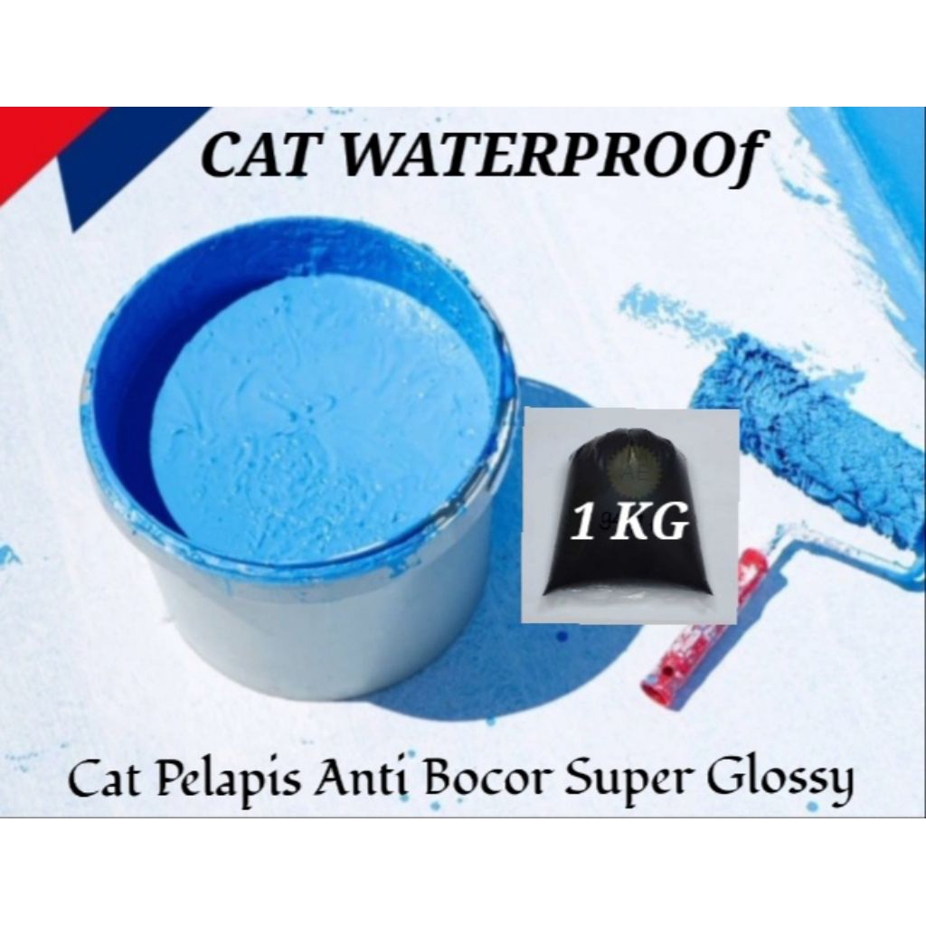 Cat Tembok Waterproof 1 Kg Cat Genteng Cat Kolam Super Glossy