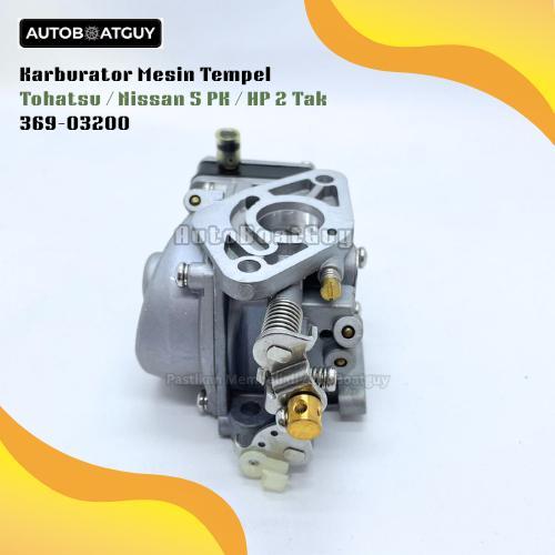 Karburator Mesin Tempel Tohatsu / Nissan 5 PK / HP 2 Tak 369-03200