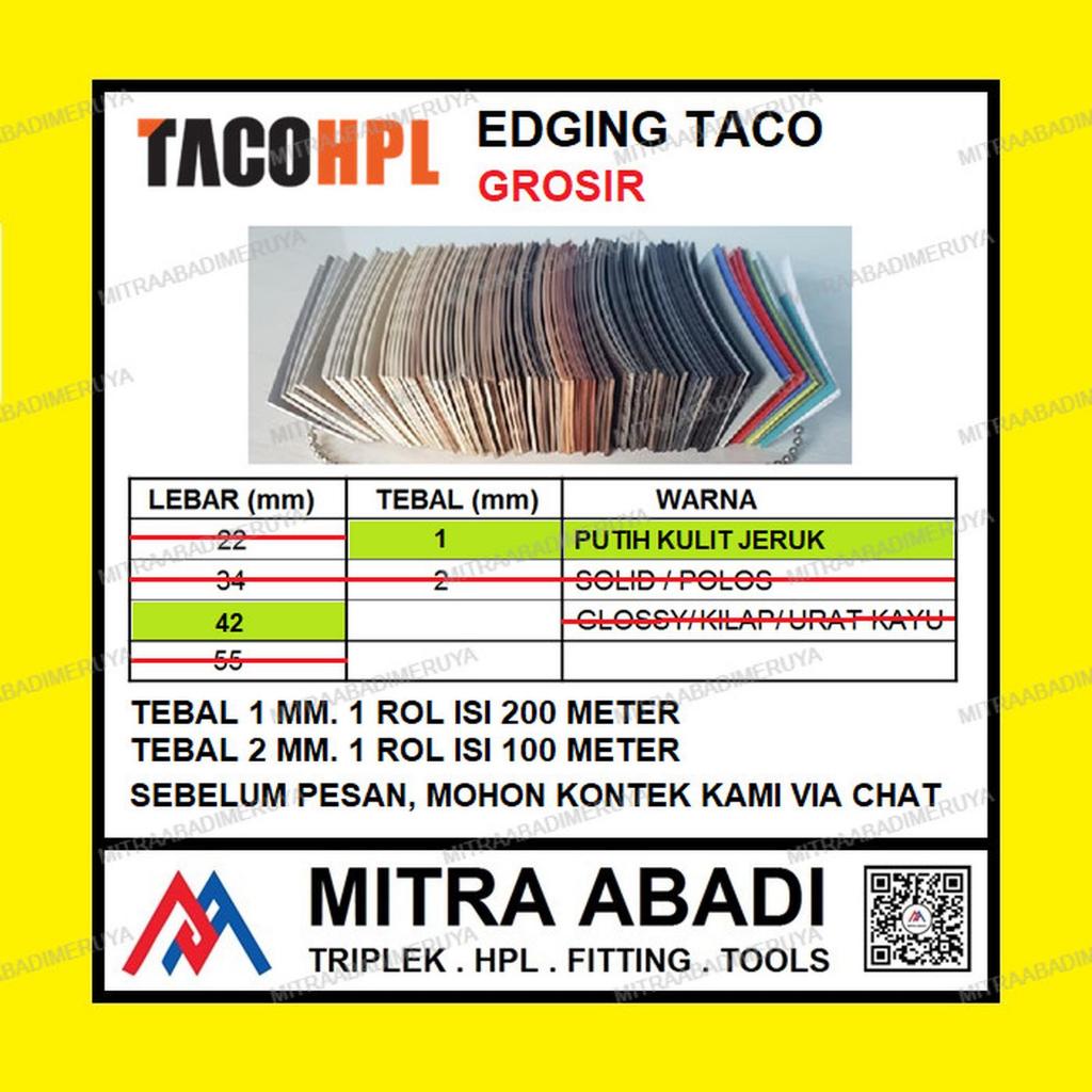 GROSIR Edging TACO HPL 42/1 mm Putih Kulit Jeruk