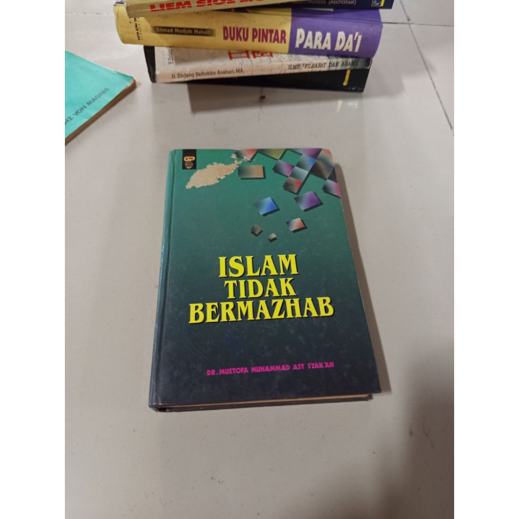 buku original - Islam tidak bermazhab oleh DR Mustofa Muhammad